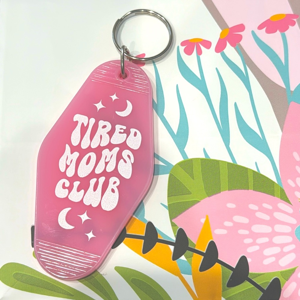 Women’s accessories pink Key tag tired moms club